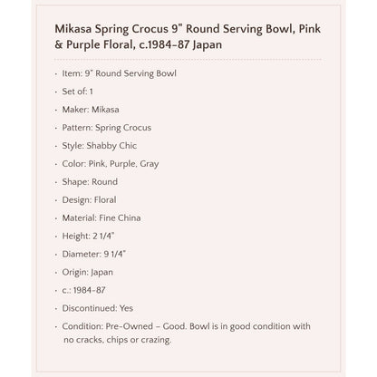 Mikasa "Spring Crocus" 9" Serving Bowl, c.1984-87 Japan